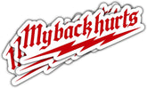 3Pcs My Back Hurts Sticker, My Back Hurt Bumper Stickers, Funny Builder Electrician Construction Welder Carpenter Sticker Decal, Toolbox Sticker - Sticker for Laptop Water Bottle Car Phone Helmet 3"