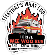 (3Pcs) That's What I Do, I Drive Wee Woo Bus Sticker, Funny EMS EMT Stickers Medical Parademic Ambulance Driver Gifts - Stickers for Laptop Water Bottle Phone Car Window Helmet 3 inches