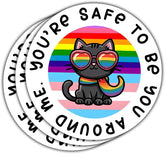 3 Pcs You're Safe to Be You Around Me Pride LGBTQ+ Flag Trans Colors Pride Month Lesbian Queer Bisexual Sticker for Laptop Phone Water Bottle Cars Phone Case Laptop 3"x3"