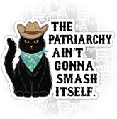 3PCS The Patriarchy Ain’t Gonna Smash Itself 3" Sticker, Funny Feminism Women Rights Stickers The Patriarchy Ain’t Gonna Smash Itself Vinyl Car Decal for Laptop Water Bottle Toolbox Phone Case