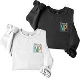 Personalized Nurse Practitioner Sweatshirt for Women Men, Custom Name NP Shirt, Nurse Practitoner T-Shirt Gift for Nurse