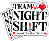 3 Pcs Team Night Shift Sticker, Night Shift Nurse Sticker, Medical Worker Sticker, Funny Nurse Gift, RN BSN CNA Doctor Vinyl Sticker 3 Inches for Laptop Water Bottle Phone Helmet Kindles Tumbler