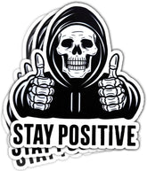 (3pcs) Skeleton Stay Positive, Funny Skeleton Sticker, Skeleton Sticker for Halloween, Sticker Die-Cut Waterproof Vinyl Sticker for Laptop Water Bottle Phone Window Helmet Decal Gift