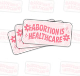 3PCS Abortion is Healthcare 3" Sticker – Pro Choice Feminist Reproductive Rights Quote Vinyl Decal for Laptop, Water Bottle, Notebook – Gift for Activists, Nurses, Women’s Rights Supporters