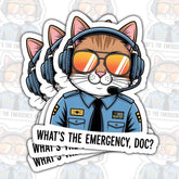 3PCS What’s The Emergency Doc 3" Sticker, Cat EMT EMS Dispatcher Police Humor Design, Die Cut Waterproof Vinyl Decal for Laptop, Water Bottle, Car, Phone, Window, Notebook