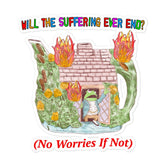 No Worries If Not Bubble-free stickers