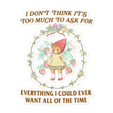 Everything I Want Bubble-free stickers