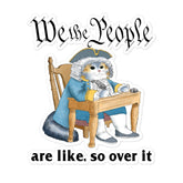 So Over It Bubble-free sticker
