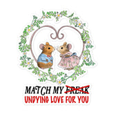 Undying Love Bubble-free stickers