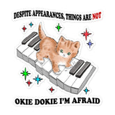 Not So Okie Dokie Bubble-free stickers