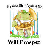 No Vibe Shift Against Me Bubble-free stickers