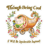 Through Being Cool Bubble-free stickers