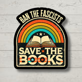 Ban The Fascists Save The Books Sticker, Librarian Sticker, Reading Teacher Sticker, Bookworm Sticker, Book Nerd Sticker, Funny Book Lovers