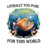 Too Pure Bubble-free stickers