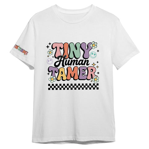 Customized Teacher Name Tiny Human Tamer T-shirt, Back to school gift shirt, Teacher gift