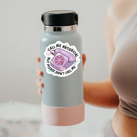 But Please Don't Call Me Antisocial Call Me Antisocial Sticker, Waterproof Vinyl Sticker for Book Laptop Water Bottle Phone Case