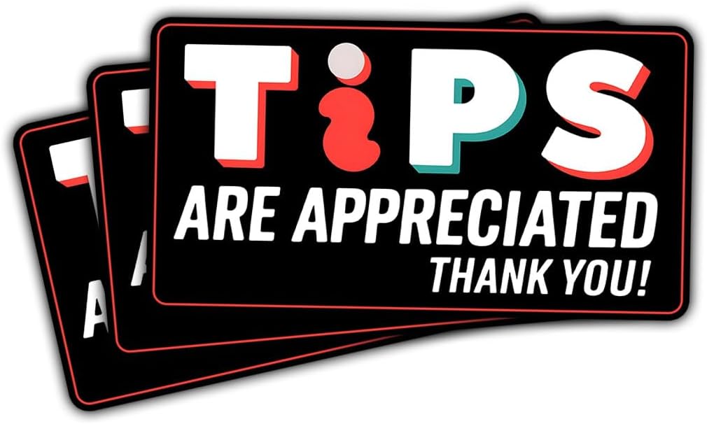(3pcs) Tips are Appreciated Sticker, Tips are Appreciated Sign, No Tax On Tips Sticker - Vinyl Stickers Waterproof for Water Bottles Laptop Phone Car Window Helmet 3 Inches