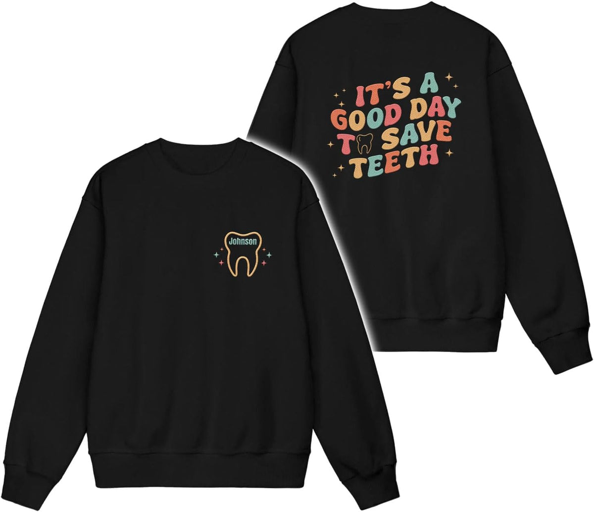 Custom Dental Sweatshirt, Dental Sweatshirts for Women, Dental Hygienist Assistant Sweatshirt, Dental Student Shirts Hoodies