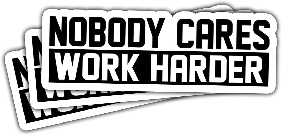3 Pcs Nobody Cares Work Harder Sticker, Workout Gym Motivational Adulting is Hard Stickers, Sarcastic Work Stickers - Vinyl Stickers for Water Bottles Laptop Phone Car Window Helmet 3 Inches