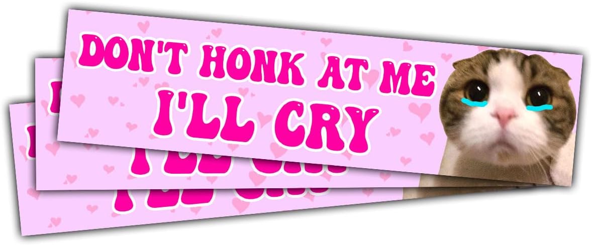 3 Pcs Please Don't Honk at Me I'll Cry Sticker, Funny New Driver Bumper Sticker for Car, Truck, Laptop, Phone, Bottle, Helmet 5"
