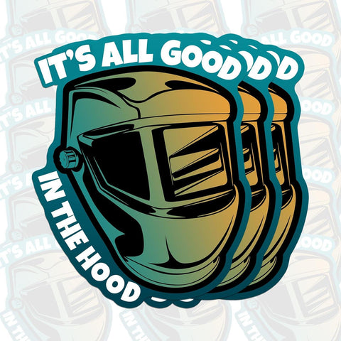 3pcs Welder gift All Good in This Hood Welder Sticker, Waterproof Vinyl Stickers for Laptop Kindle Car Tumbler Mug Phone Notebook