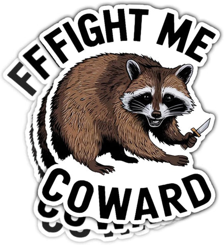 (3pcs) Fight Me Coward Sticker, Racoon Meme Sticker, Funny Racoon Sticker Die-Cut Waterproof Vinyl Sticker for Laptop Water Bottle Phone Window Helmet Decal Gift