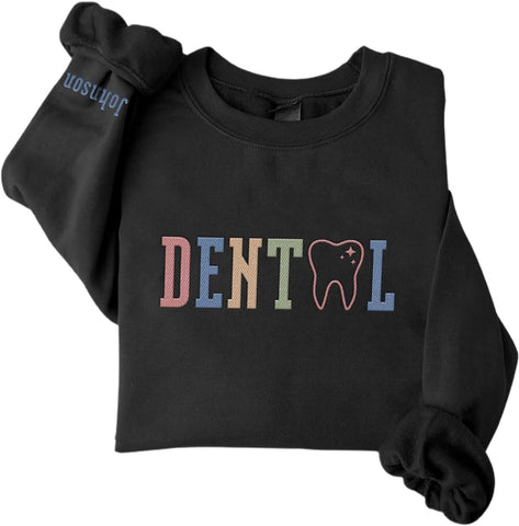 Custom Dental Sweatshirt, Dental Sweatshirts for Women, Dental Hygienist Assistant Sweatshirt, Dental Student Shirts Hoodies