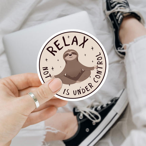 3 Pcs Relax Nothing is Under Control Sticker Chilling Sloth Yoga Stickers, Funny Sarcastic Adults Decal Inspirational Quote - Vinyl Sticker 3 Inches for Water Bottles Laptop Phone Car Helmet Hard Hat