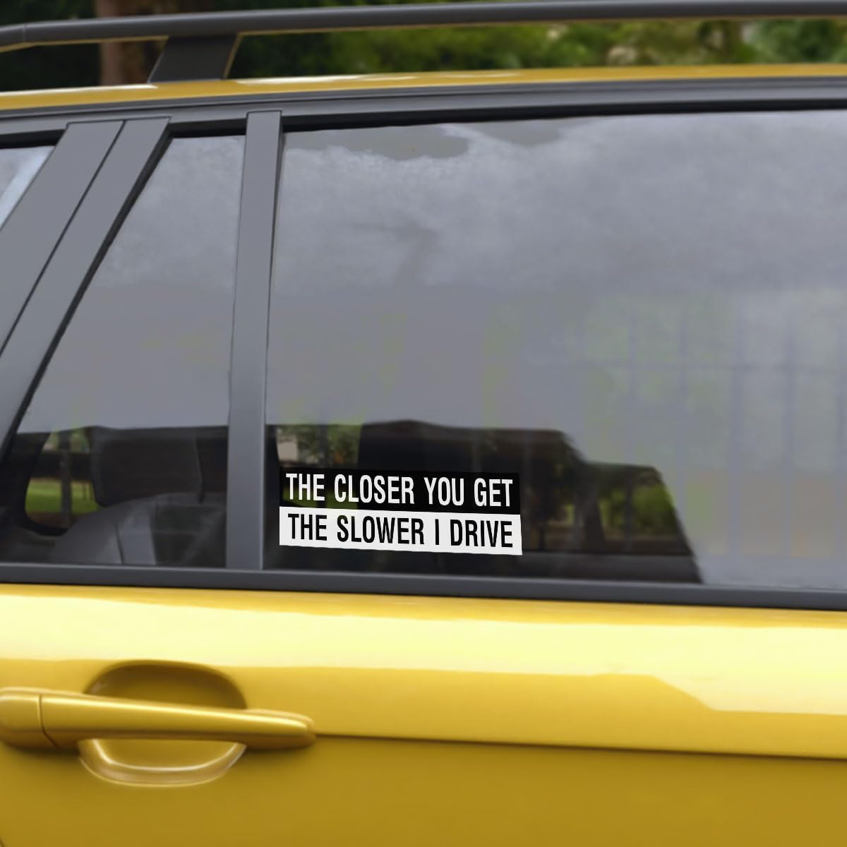 (3 Pcs) The Closer You Get The Slower I Drive Sticker, Get Off My Ass Sticker, Car Bumper Stickers Funny- Vinyl Stickers Decal 5 Inches for Laptop Water Bottle Phone Car Window Helmet