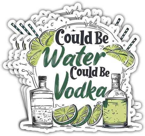 3Pcs Could Be Water Could Be Vodka Sticker Probably Vodka Stickers Might Be Water Might Be Vodka Sticker Not Vodka Gift Might Be Vodka Water Bottle Decal for Laptop Bottle Phone Car Hard Hat 3"x3"