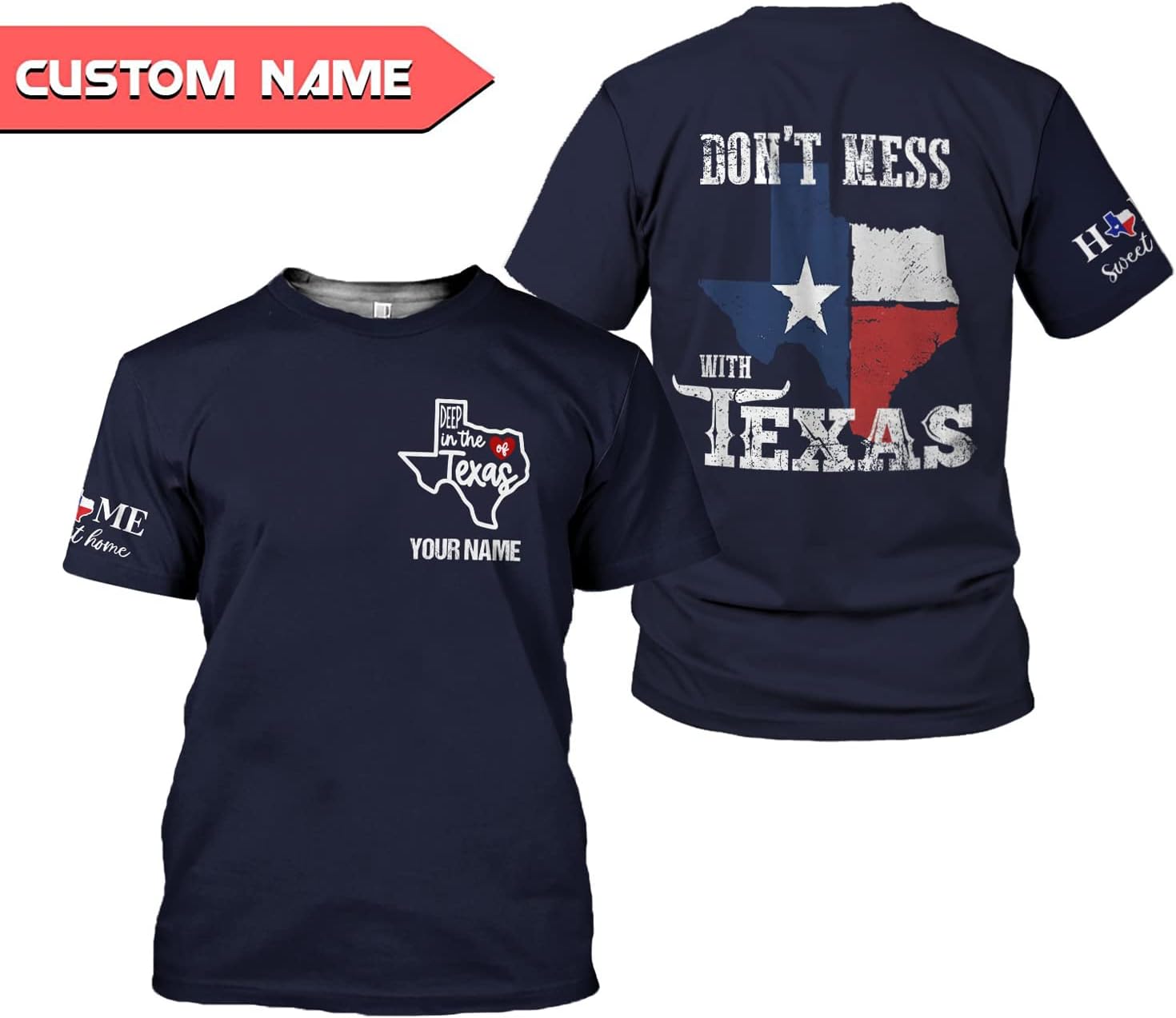 HomeDesign Personalized Name Texas Flag and Map Dont Mess with Texas Shirts 3D Unisex Shirt for Men Women Adult Size S-5XL