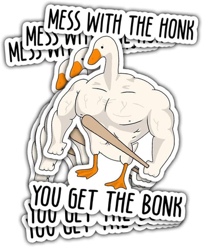 3 Pcs Mess with The Honk You Get The Bonk Sticker Funny Goose Duck Meme Honk Keep Honking Goose Bumper Sticker Mess Honk Get The Bonk Goose Stickers for Laptop Bottle Phone Car Helmet 3"x3" (B2)