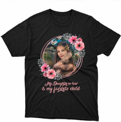 HomeDesign Personalized My Daughter in Law is My Favorite Child Shirt, Daughter in Law Tshirt Favorite Child is My Daughter