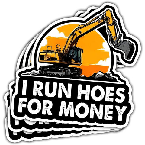 COMBO 3 PCS I Run Hoes for Money Sticker, Heavy Equipment Operator Excavator Gift Sticker, Construction Worker Stickers for Laptop Water Bottle Helmet
