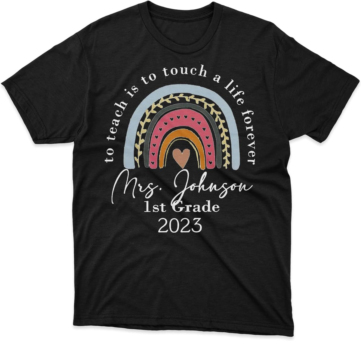 Personalized Teacher Shirts for Women Men, Teacher Tshirts Teach Shirts Teacher T-Shirts Rainbow Teacher T Shirt (TS67)