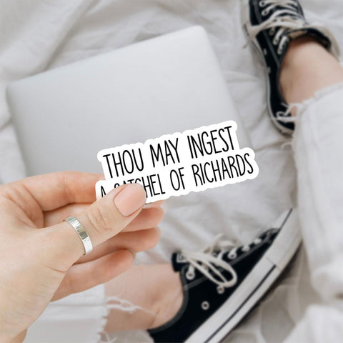 (3 Pcs) Thou May Ingest A Satchel of Richards Sticker, Offensive Decals, Hydrascape Sticker Infinity Wrap Sarcastic Car Decals- Vinyl Stickers 3 Inches for Laptop Water Bottle Phone Car Window Helmet