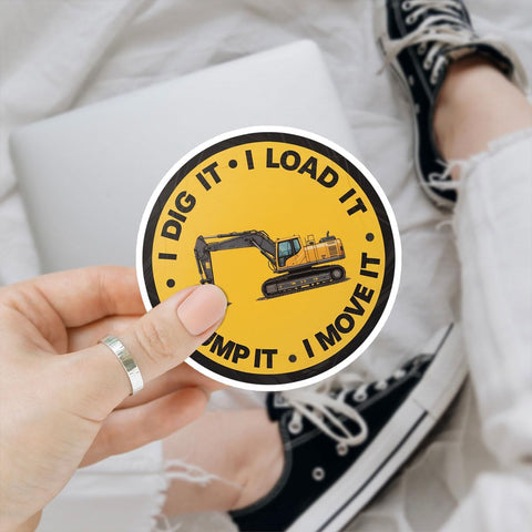 (3PCS) I Dig It I Load It I Dump It I Move It Sticker, Funny Excavator Operator Construction Vinyl Decal Waterproof for Hard Hat, Toolbox, Truck, Laptop, Water Bottle 3 Inch