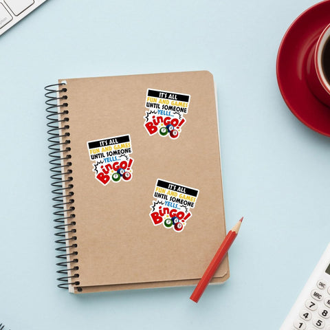 3Pcs It's All Fun and Games Until Someone Yells Bingo Sticker Funny Bingo Games Bingo Player Bingo Lover Gift Stickers It's All Fun and Games Bingo Decal for Laptop Bottle Phone Car Hard Hat 3"