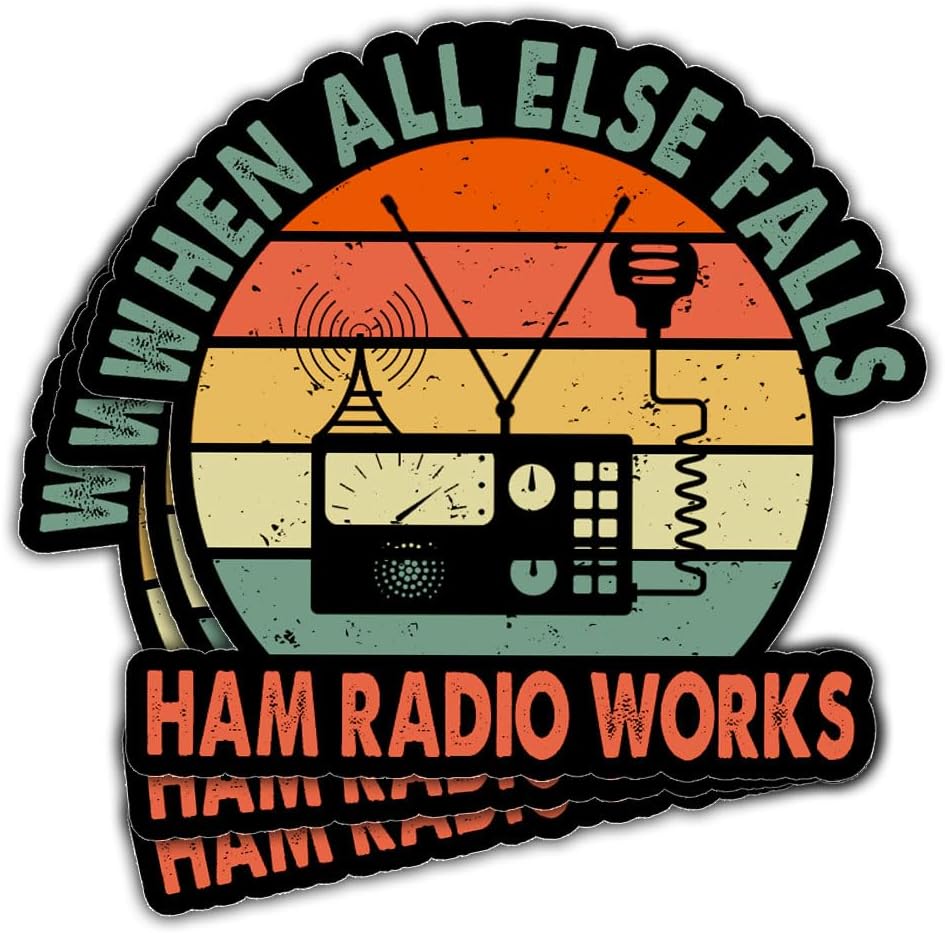 3 Pcs When All Else Fails Ham Radio Works Sticker, Amateur Ham Radio Operator Decal Funny Amateur Radio Quote Radio Vinyl Stickers Waterproof for Laptop Water Bottle Phone Car Helmet Gifts 3"x3"
