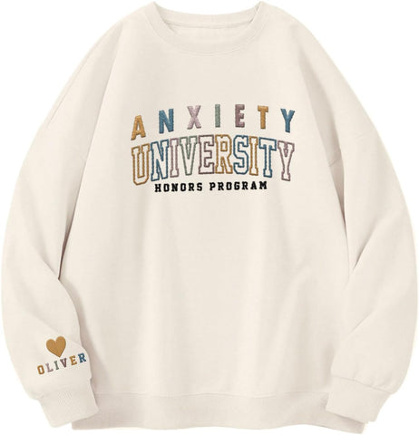 Custom Anxiety University Honors Program Embroidered Sweatshirt Mental Health Shirt Funny Clothing Gifts Her Anxiety State
