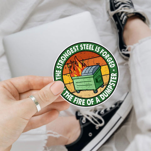3 Pcs The Strongest Steel is Forged in The Fire of a Dumpster Sticker Vintage Funny, Motivational The Strongest Steel Dumpster Fire Patch Stickers for Laptop Bottle Phone Car Helmet 3"x3" (F1)