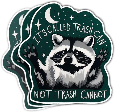 (3PCs) It's Called Trash Can Not Trash Cannot Sticker, Racoon Sticker, Trash Panda Sticker, Humor Motivational Mental Health Vinyl Sticker - Stickers For Laptop Water Bottle Phone Car Window Helmet 3"