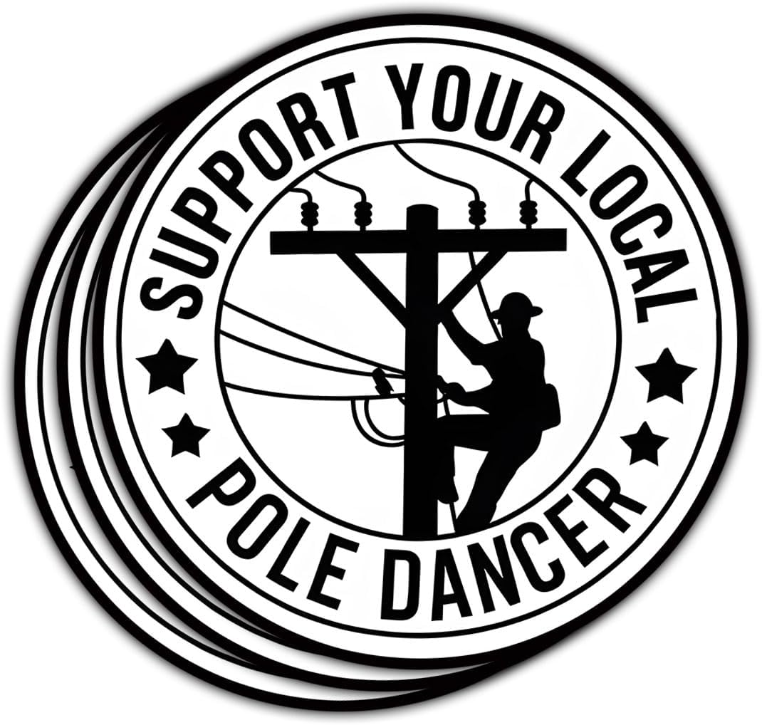 3 Pcs Support Your Local Pole Dancer Sticker, Lineman Sticker, Electrician Lineworker Gift, Funny Lineman Vinyl Decal for Electricians, Utility Workers, Toolbox, Car, Laptop 3 inches