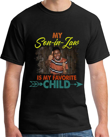 HomeDesign Personalized My Son in Law is My Favorite Child Shirt, Son in Law Tshirt, My Favorite Child is My Son in Law Shirt