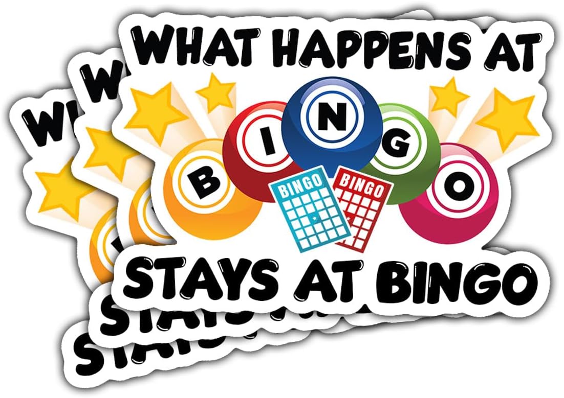 3Pcs What Happens at Bingo Stays at Bingo Sticker Funny Bingo Games Bingo Player Bingo Lover Gift Stickers What Happens at Bingo Stays at Bingo Decal for Laptop Bottle Phone Car Hard Hat 3"x3"