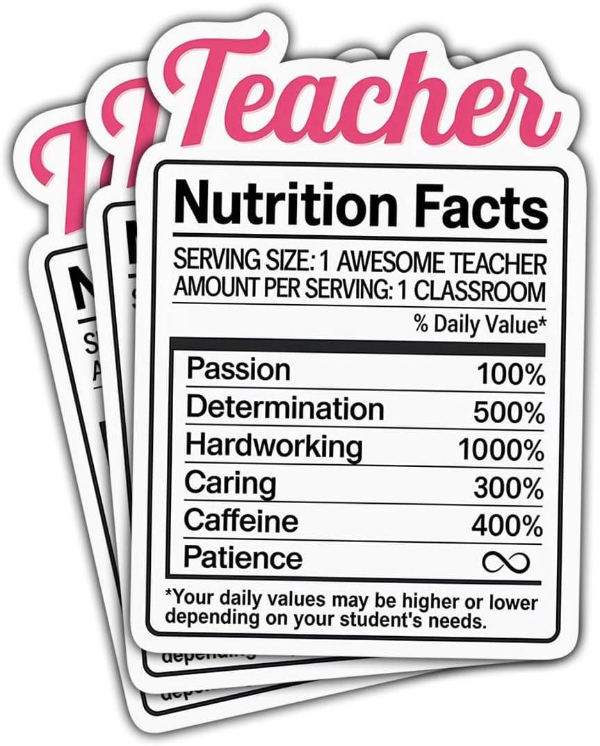 3 Pcs Teacher Nutrition Facts Sticker, Funny Teacher Sticker, Nutrition Facts Sticker, Teaching Sticker, Educator Sticker for Teacher Gifts Laptop Water Bottle Phone Car Window Helmet 3 Inches