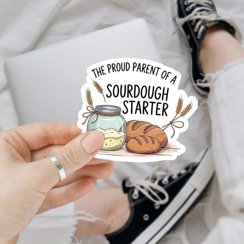 (3PCS) The Proud Parent of a Sourdough Starter Sticker, Funny Bread Making Sticker, Funny Baking Quote Vinyl Decal Waterproof for Mixer, Notebook, Water Bottle, Gift for Bread Lovers 3 Inch