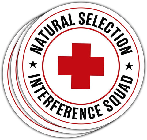 3 Pcs Natural Selection Interference Squad Sticker, EMT EMS Stickers First Aid Gifts, Funny Paramedic Medical Nursing Healthcare - Vinyl Sticker 3 Inches for Water Bottles Laptop Phone Car Ski Helmet