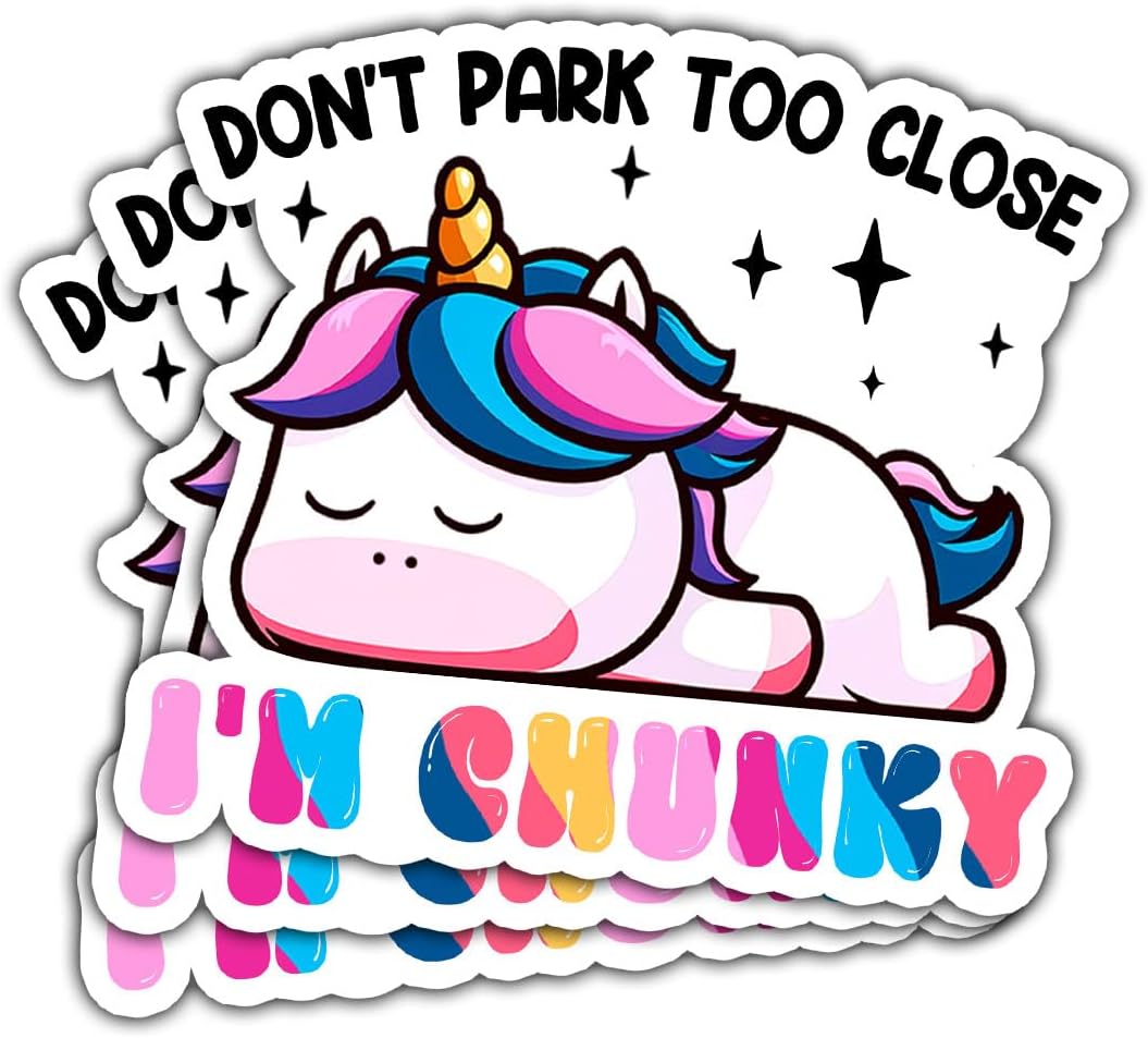 3 Pcs Don't Park Too Close I'm Chunky Sticker, Dont Park Too Close Im Chunky Car Sticker, Don't Park Too Close I'm Chunky Car Decal Funny Chunky Stickers for Car Truck Laptop Phone Helmet 5" (C1)