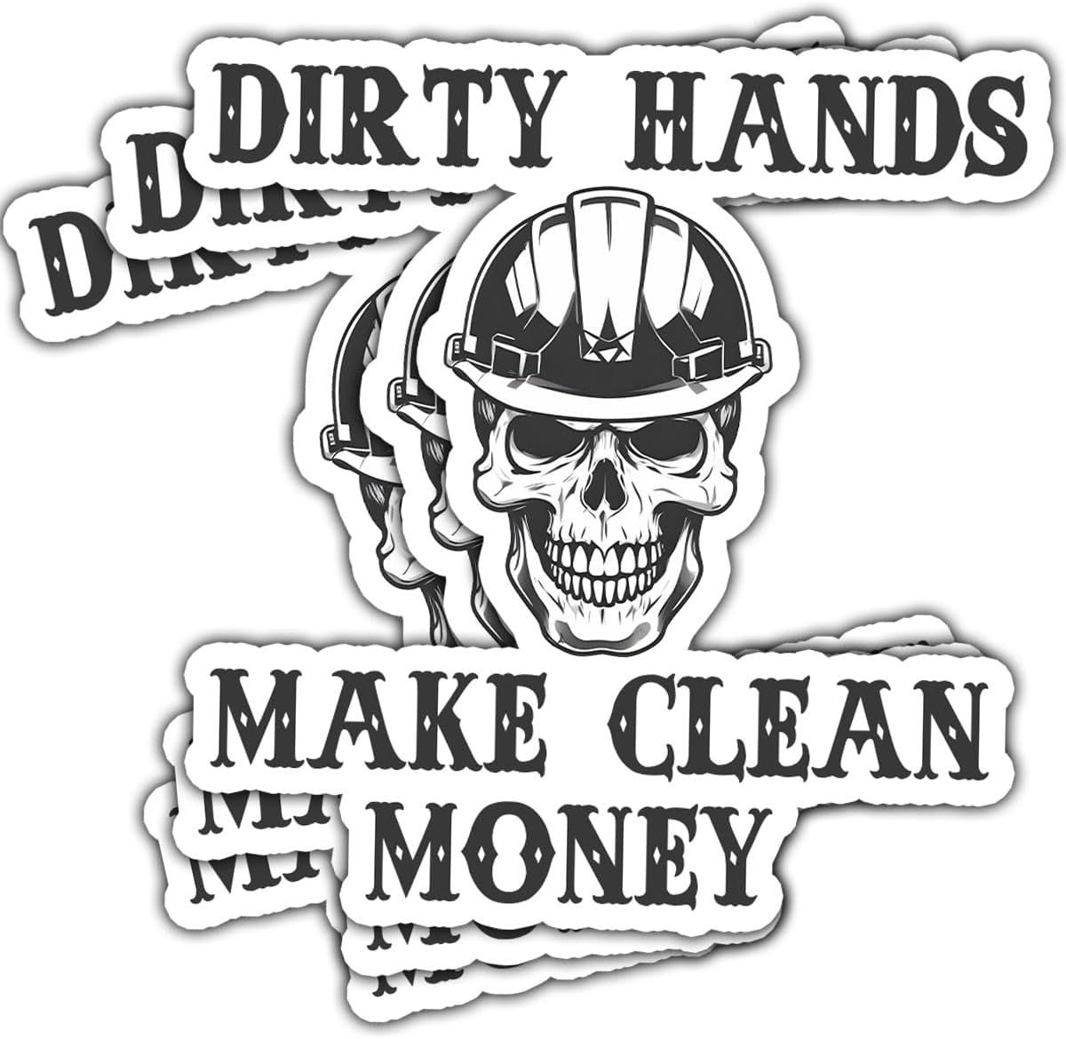 3 Pcs Dirty Hands Make Clean Money Sticker, Hardhat Stickers for Men Blue Collar, Heavy Equipment Sticker - Vinyl Stickers 3x3 for Laptop Water Bottle Phone Car Window Helmet